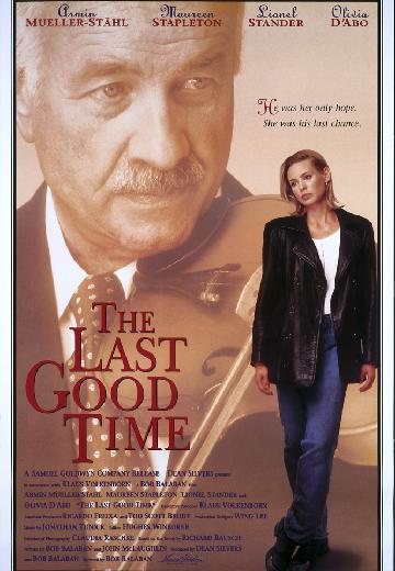 The Last Good Time poster