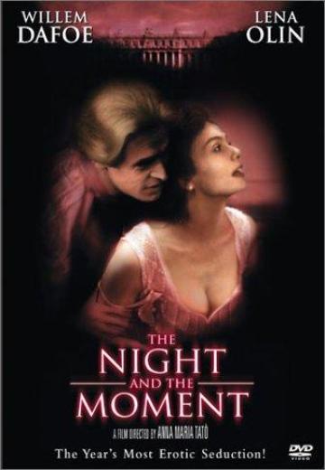 The Night and the Moment poster