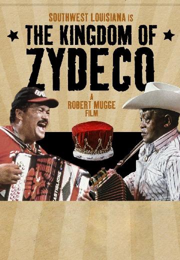 The Kingdom of Zydeco poster