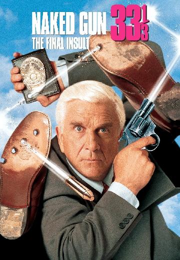 Naked Gun 33 1/3: The Final Insult poster