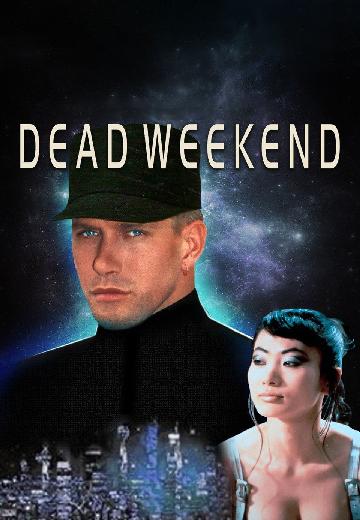 Dead Weekend poster