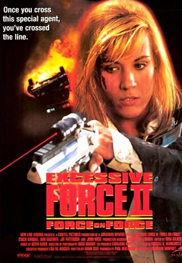 Excessive Force II: Force on Force poster