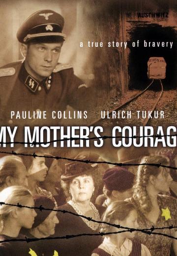 My Mother's Courage poster