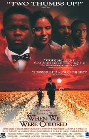 Once Upon A Time... When We Were Colored poster