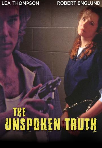The Unspoken Truth poster