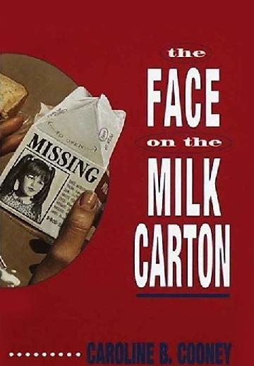 The Face on the Milk Carton poster