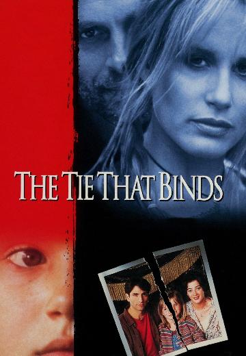The Tie That Binds poster