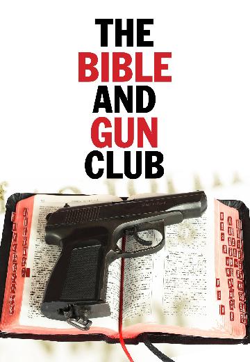 The Bible and Gun Club poster