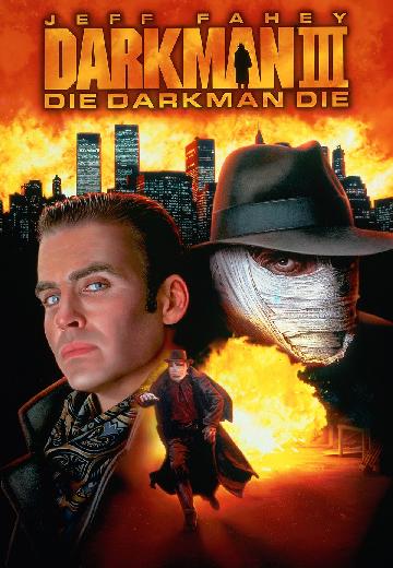 Darkman III: Die Darkman Die poster