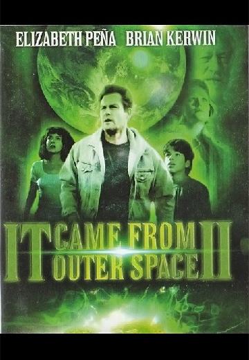 It Came From Outer Space II poster