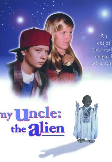 My Uncle: The Alien poster