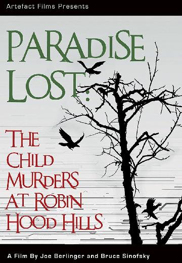 Paradise Lost: The Child Murders at Robin Hood Hills poster