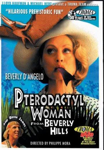 Pterodactyl Woman From Beverly Hills poster