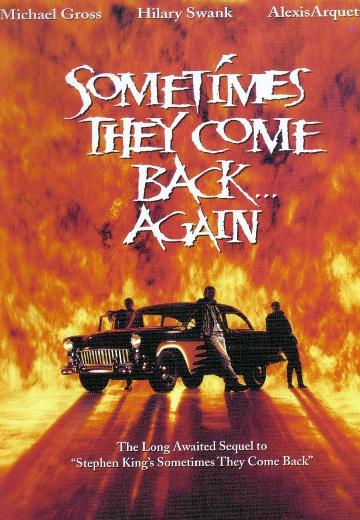 Sometimes They Come Back... Again poster