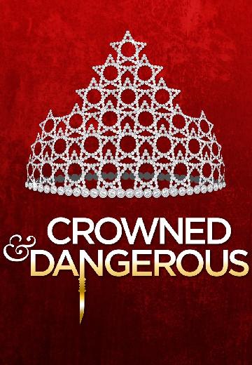 Crowned and Dangerous poster