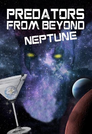Predators From Beyond Neptune poster