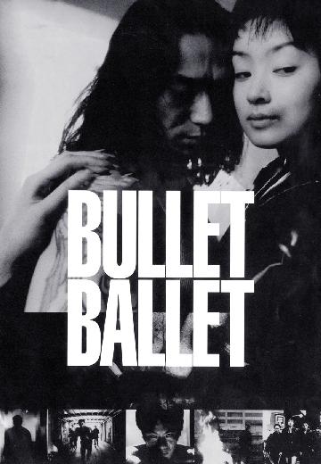 Bullet Ballet poster