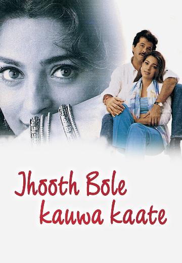 Jhooth Bole Kauwa Kaate poster