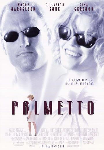 Palmetto poster