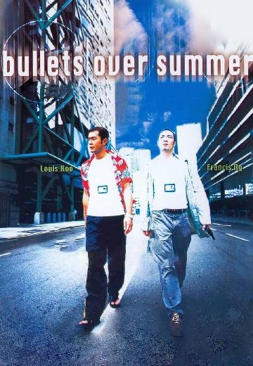 Bullets Over Summer poster