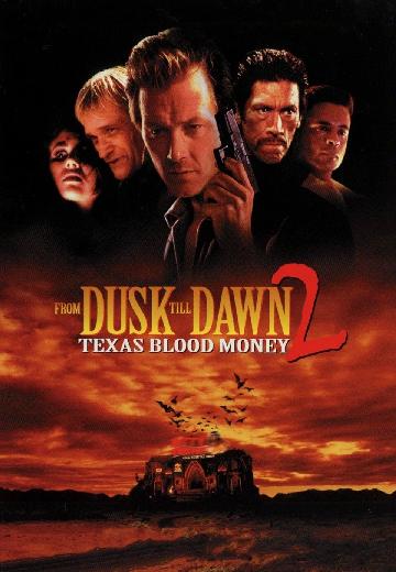 From Dusk Till Dawn 2: Texas Blood Money poster