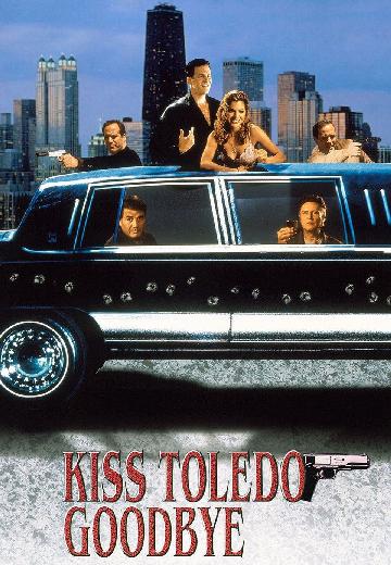Kiss Toledo Goodbye poster