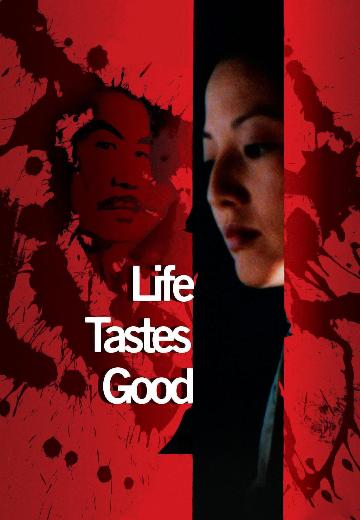Life Tastes Good poster