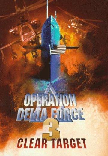 Operation Delta Force 4: Deep Fault poster