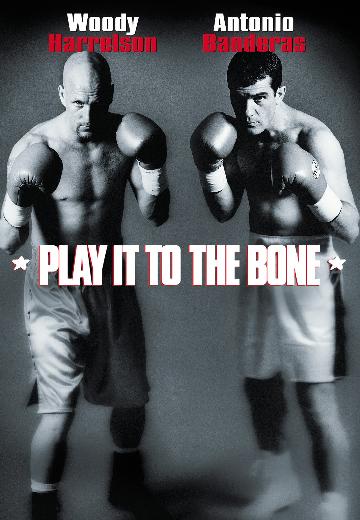 Play It to the Bone poster