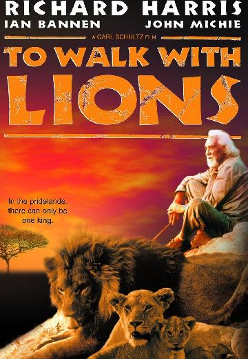 To Walk With Lions poster