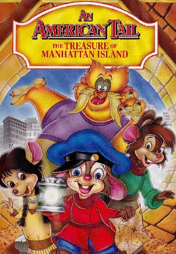 An American Tail: The Treasure of Manhattan Island poster