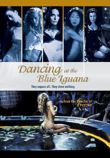 Dancing at the Blue Iguana poster