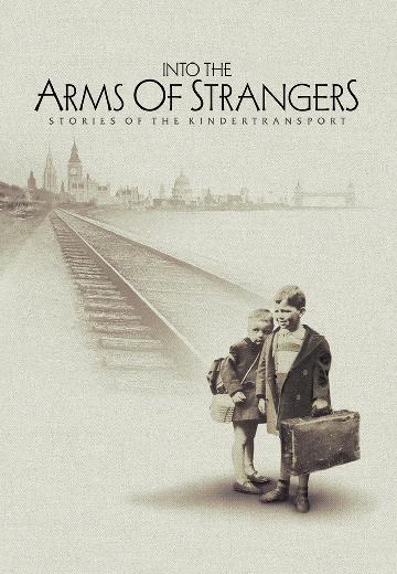 Into the Arms of Strangers: Stories of the Kindertransport poster