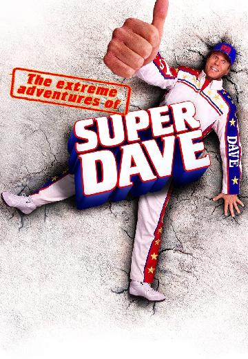 The Extreme Adventures of Super Dave poster