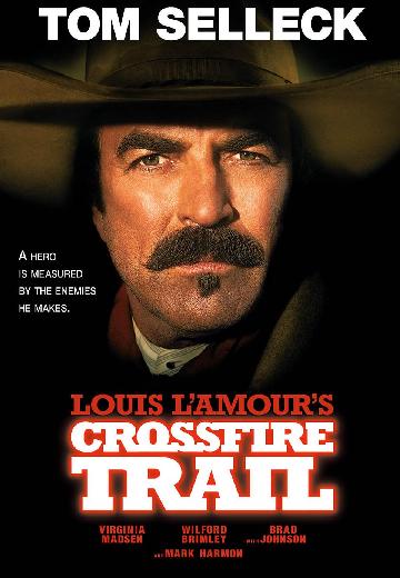 Louis L'Amour's Crossfire Trail poster