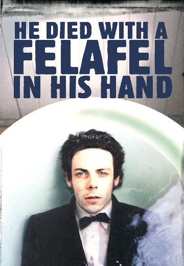 He Died With a Felafel in His Hand poster