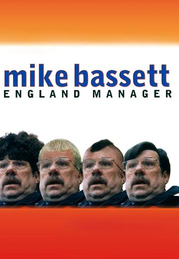 Mike Bassett: England Manager poster