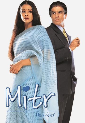 Mitr, My Friend poster