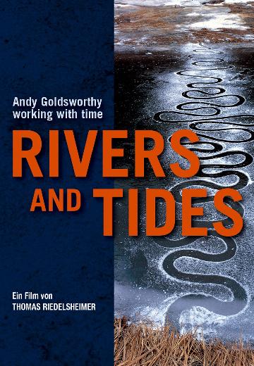 Rivers and Tides: Andy Goldsworthy With Time poster