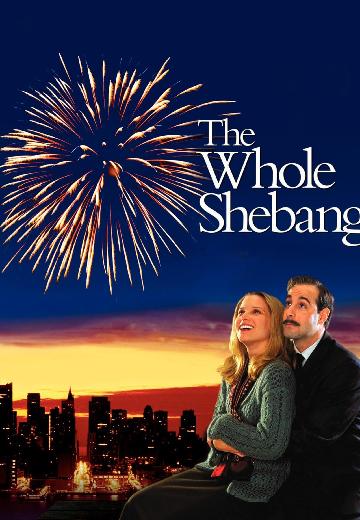 The Whole Shebang poster
