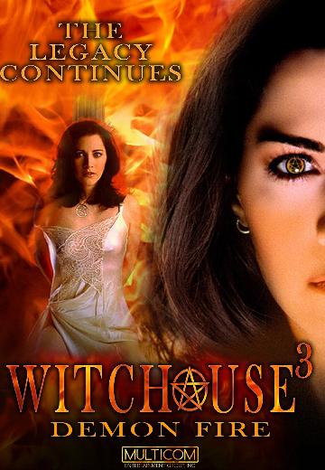 Witchouse 3: Demon Fire poster