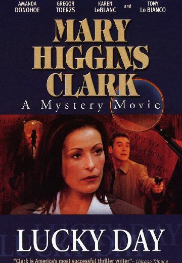 Mary Higgins Clark's Lucky Day poster