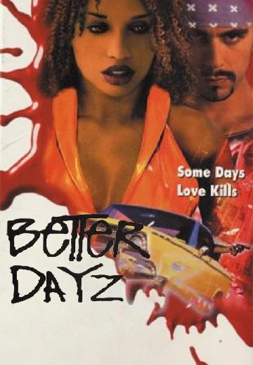 Better Dayz poster