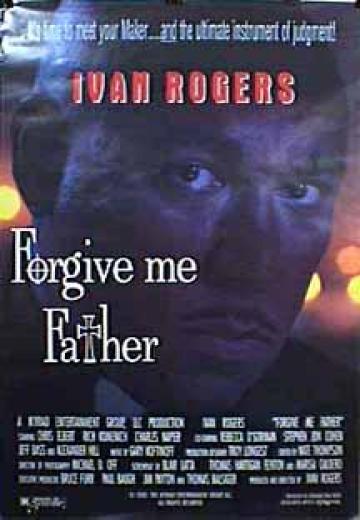 Forgive Me Father poster