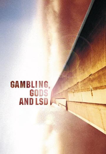 Gambling, Gods and LSD poster