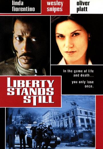 Liberty Stands Still poster