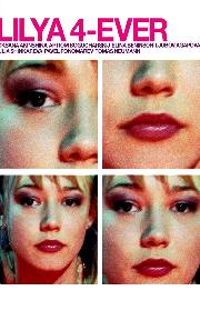 Lilya 4-Ever poster