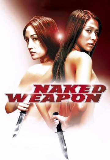 Naked Weapon poster