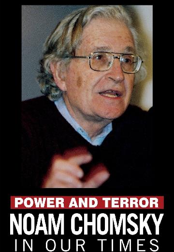 Power and Terror: Noam Chomsky in Our Time poster