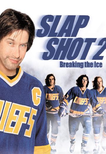 Slap Shot 2: Breaking the Ice poster